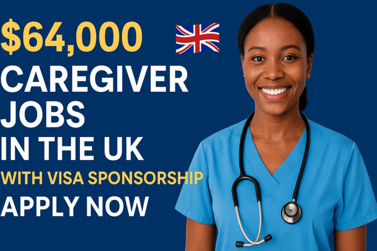 $64,000 Caregiver Jobs in the UK with Visa Sponsorship – Apply Now