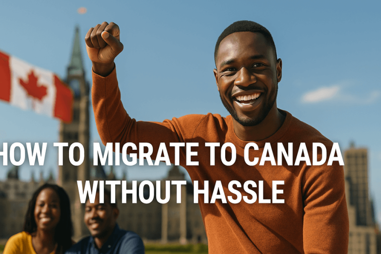 How to Migrate to Canada without Hassle